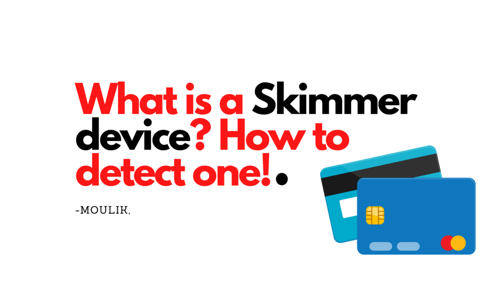 What is a skimmer device ? How to detect one