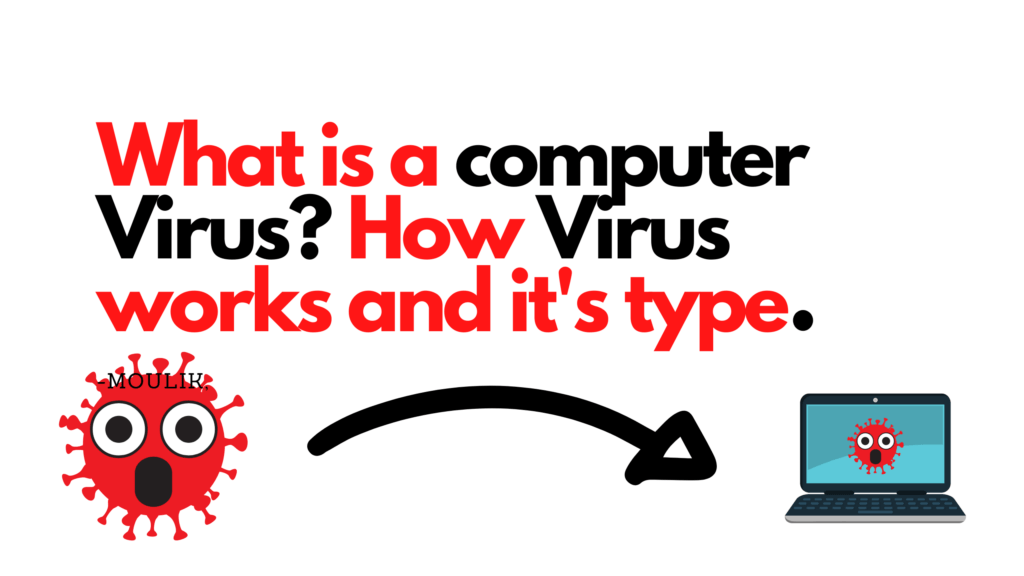 What is a Virus and how it works