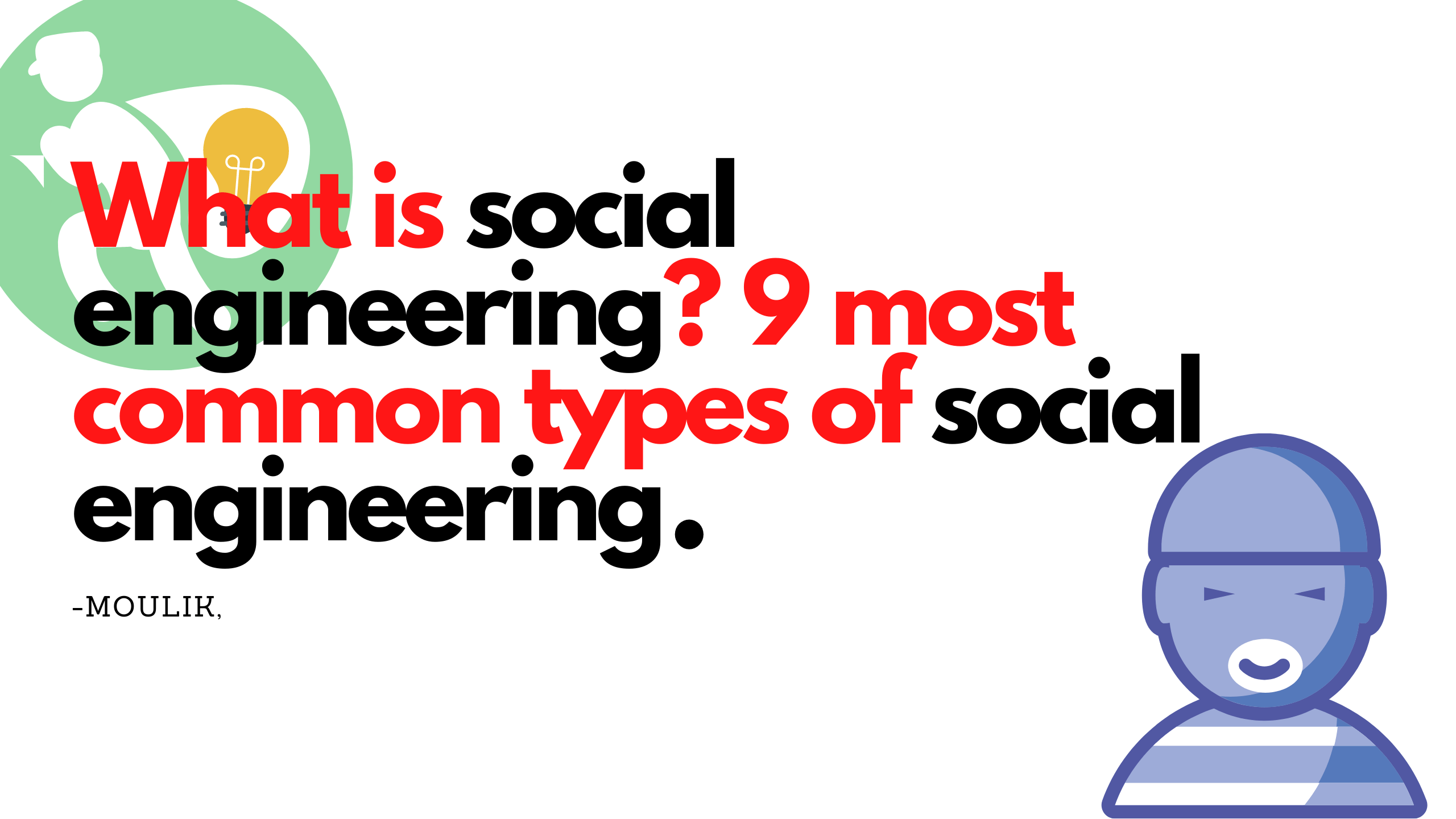 What is social engineering