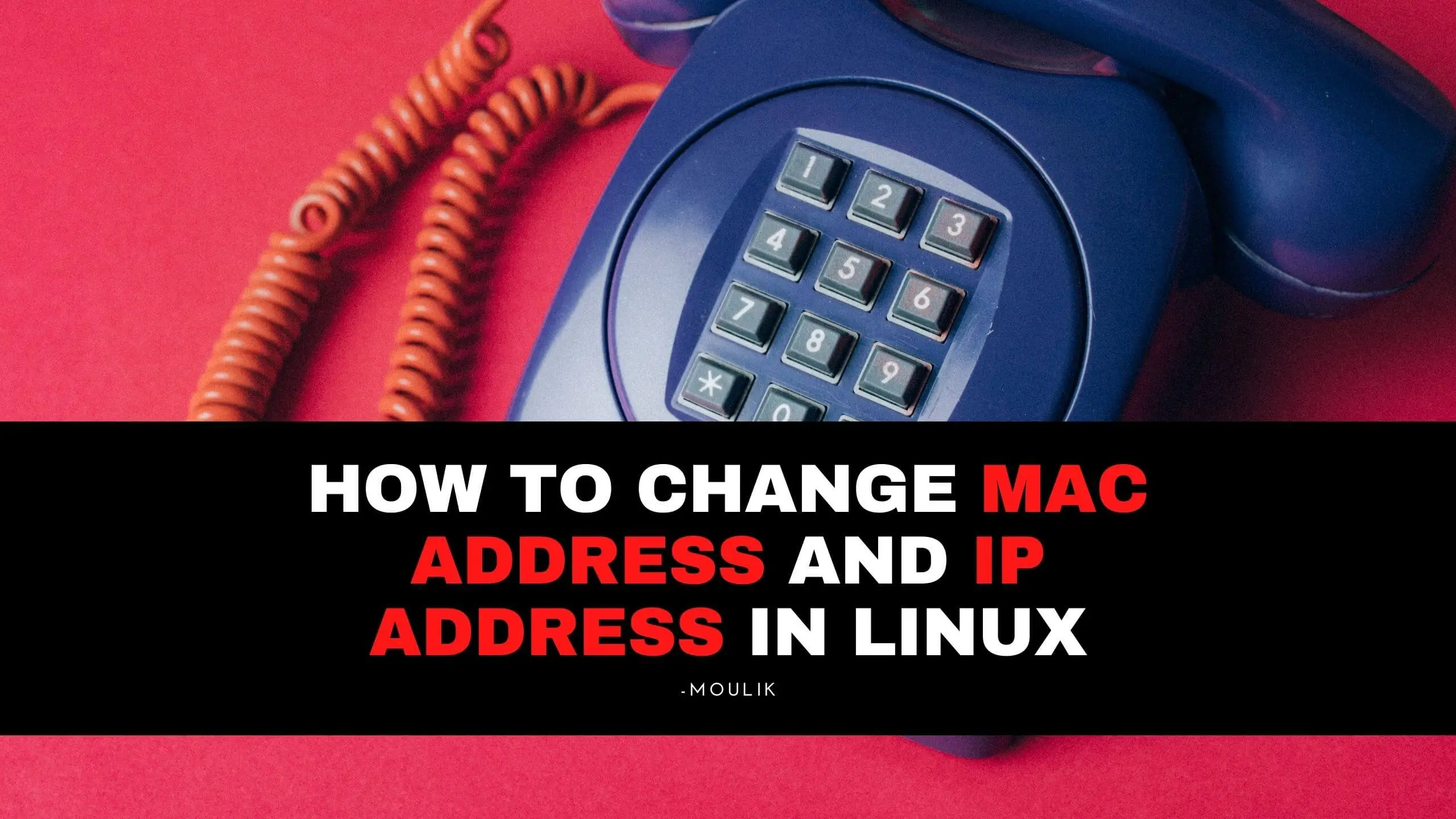 MAC & IPaddress change in Linux