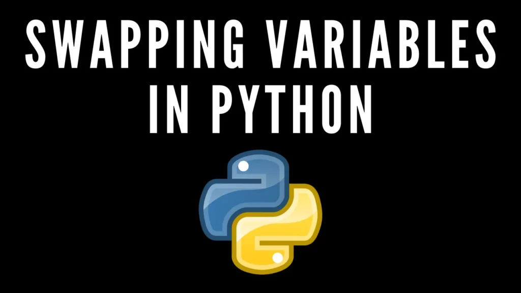 swapping two variables in python