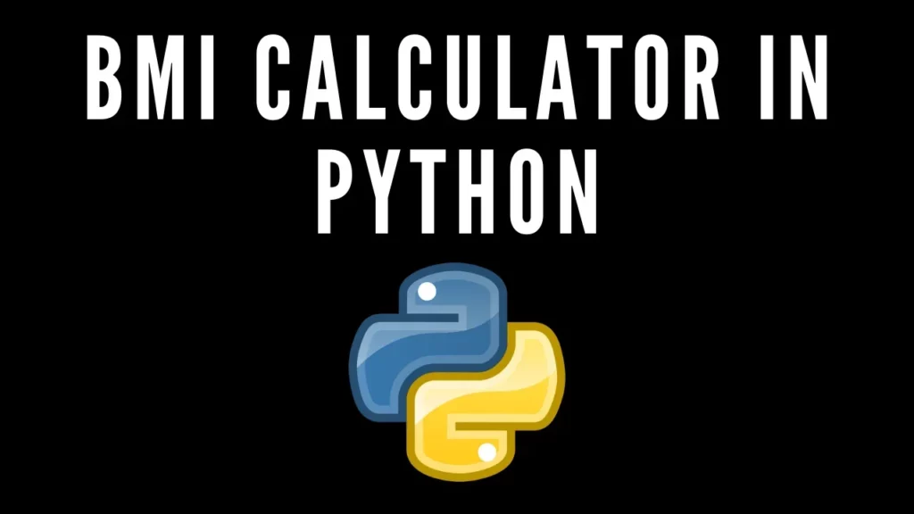 BMI calculator in python