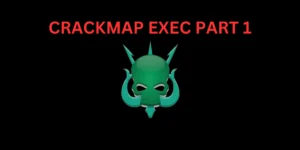 Crackmap Exec Part 1