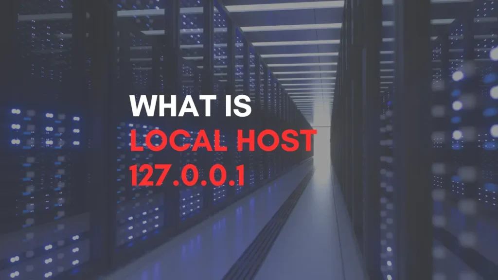 What is Local Host